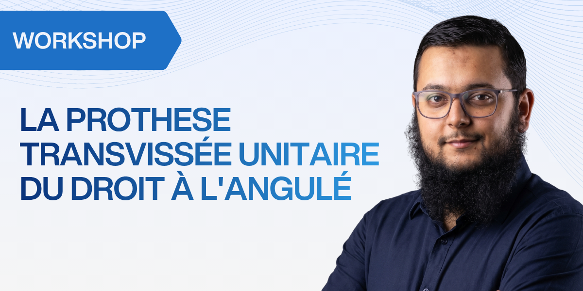 La prothèse transvissée unitaire du droit à l'angulé